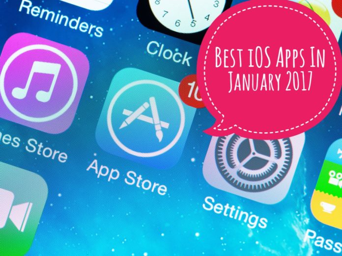 Best iOS Apps In January 2017